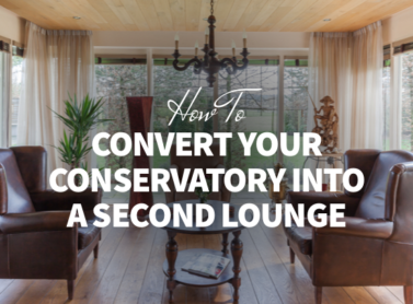 How to Convert Your Conservatory Into a Second Lounge